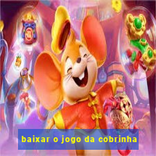 baixar o jogo da cobrinha